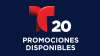 Promociones disponibles en Telemundo 20