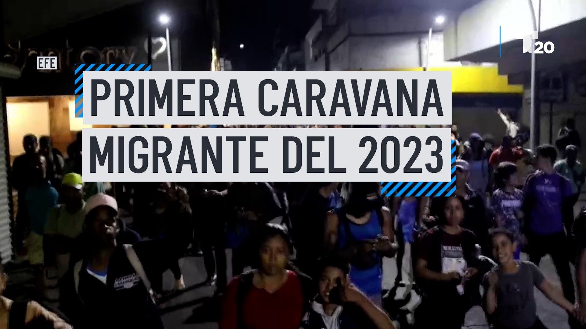 EN VIDEO Primera caravana migrante del 2023 en camino a EEUU